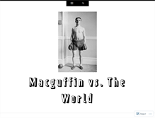 Tablet Screenshot of macguffinvstheworld.com